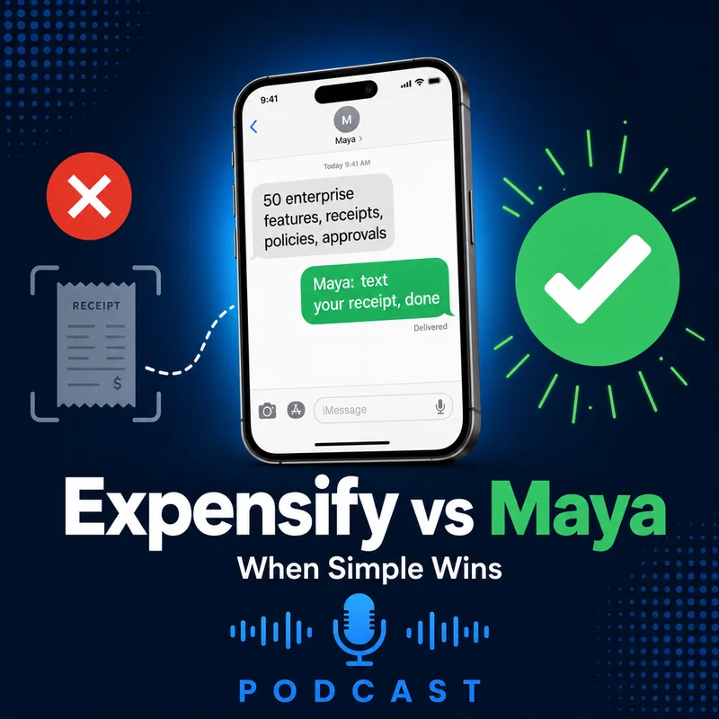 Expensify vs Maya: When Simple Wins — podcast cover